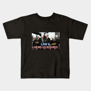 Law & Hors D'oeuvres Kids T-Shirt